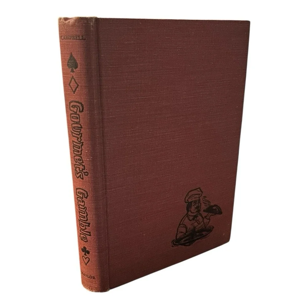 Rare VTG 1962 Gourmet's Gamble By Blanche Campbell Las Vegas Chef's Cookbook HB